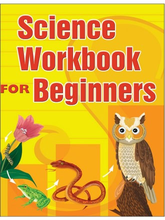 SCIENCE WORKBOOK FOR BEGINNERS - 3