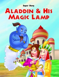 ALADDIN AND HIS MAGIC LAMP