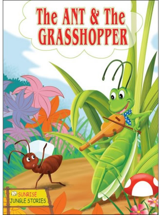 THE ANT & THE GRASSHOPPER