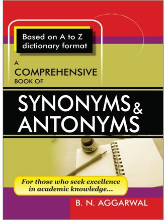 SYNONYMS & ANTONYMS