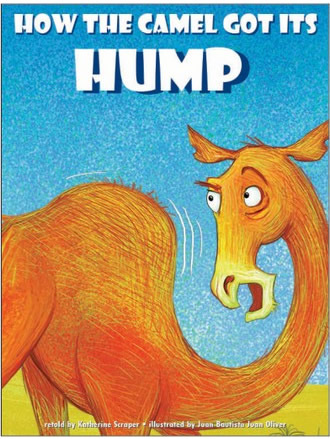 HOW THE CAMEL GOT ITS HUMP