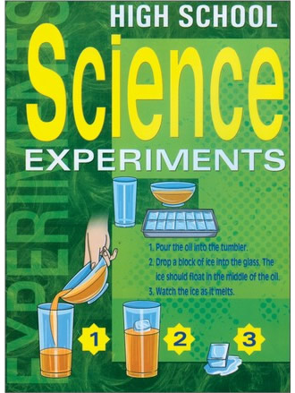 HIGH SCHOOL SCIENCE EXPERIENTS (H.B.)