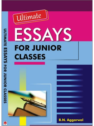 ESSAYS FOR JUNIOR CLASS