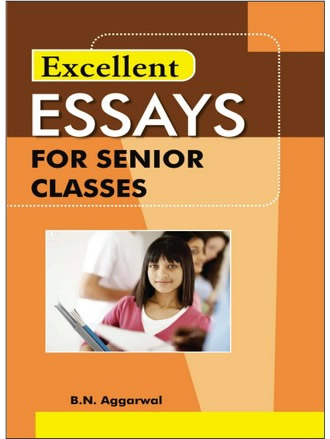 ESSAYS FOR SENIOR CLASS