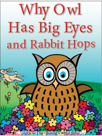 WHY OWL HAS BIG EYES AND RABBIT HOPS