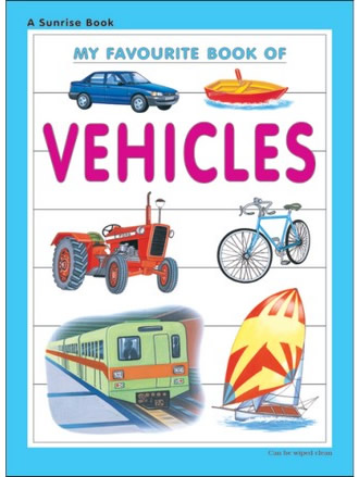 MY FAVOURITE BOOK OF VEHICLES