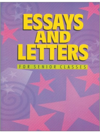 ESSAY AND LETTERS FOR SENIOR CLASSES